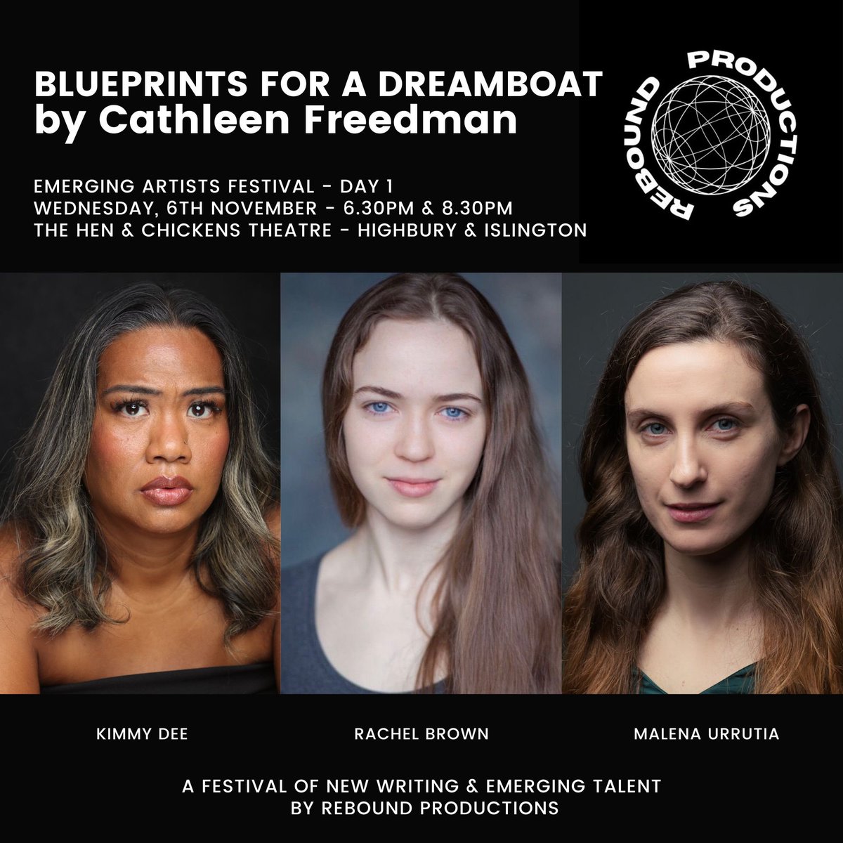Rebound Productions (@reboundprods) on Twitter photo BLUEPRINTS FOR A DREAMBOAT by Cathleen Freedman will be staged as part of our EMERGING ARTISTS FESTIVAL next month <a href="/TheHenChickens/">The Hen and Chickens Theatre</a>
๐๏ธ6th November
๐6:30pm & 8:30pm
๐๏ธ unrestrictedview.co.uk/47539-2/
For more info & to apply โก๏ธ reboundproductions.com/showcase-course BLUEPRINTS FOR A DREAMBOAT by Cathleen Freedman will be staged as part of our EMERGING ARTISTS FESTIVAL next month <a href="/TheHenChickens/">The Hen and Chickens Theatre</a>
๐๏ธ6th November
๐6:30pm & 8:30pm
๐๏ธ unrestrictedview.co.uk/47539-2/
For more info & to apply โก๏ธ reboundproductions.com/showcase-course