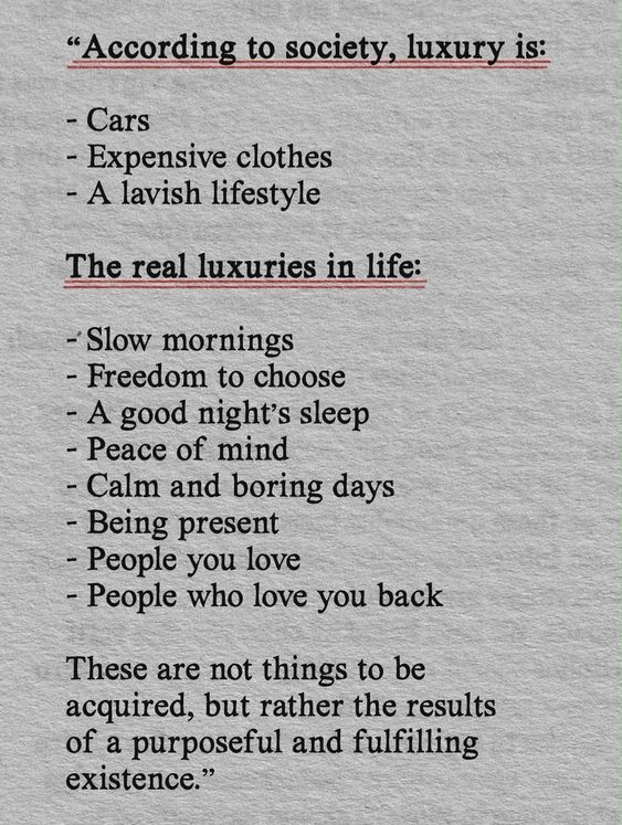 The real luxuries in life: