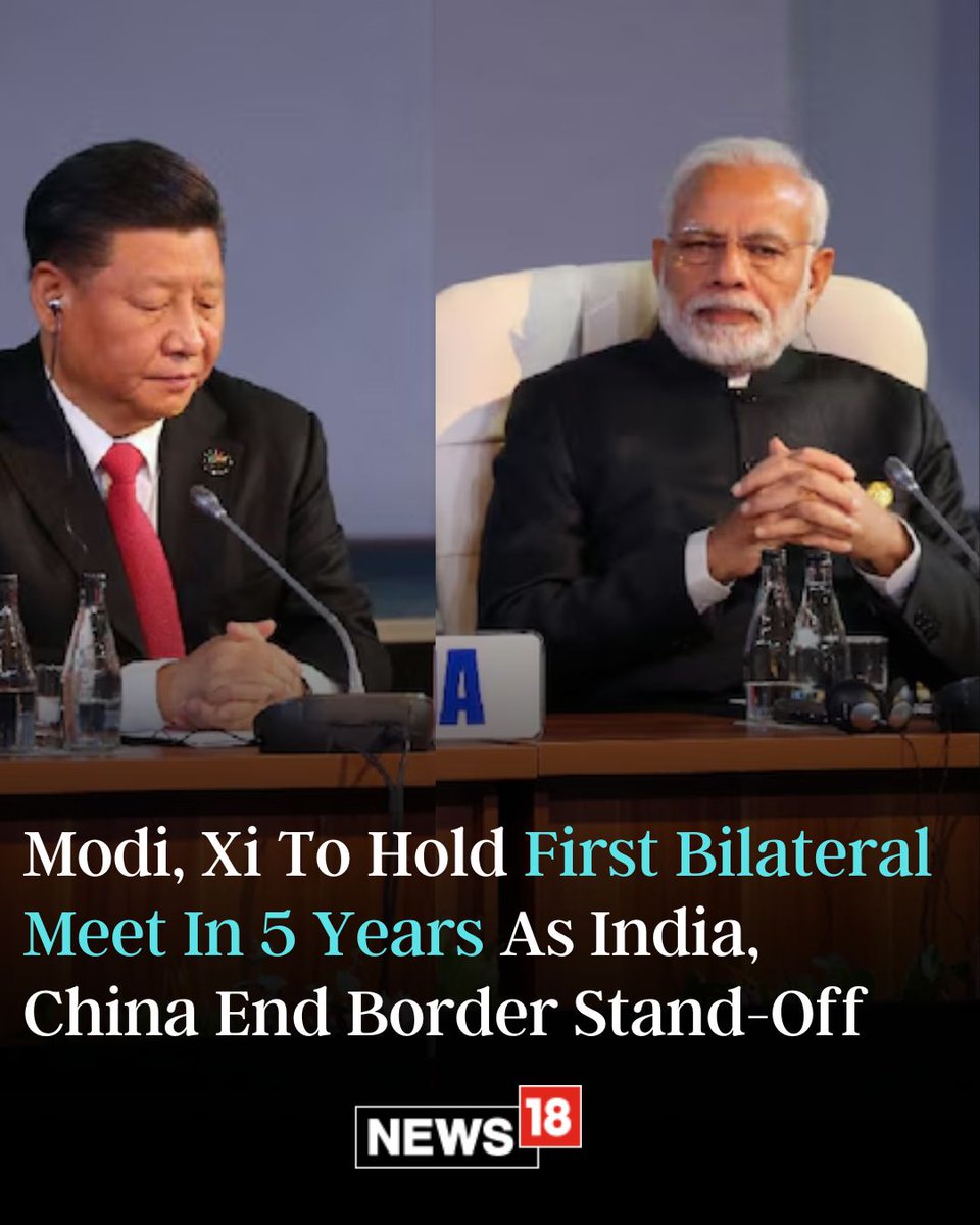CNNnews18's tweet photo. Prime Minister Narendra Modi and Chinese President Xi Jinping will hold a bilateral summit in Kazan on the sidelines of the BRICS leadership summit
#PMModi #XiJinping #Kezan #BRICS2024 #BRICSSummit2024 #IndiaChinaRelations
https://t.co/Xb2SU6ORIk https://t.co/iBW0yIM22L