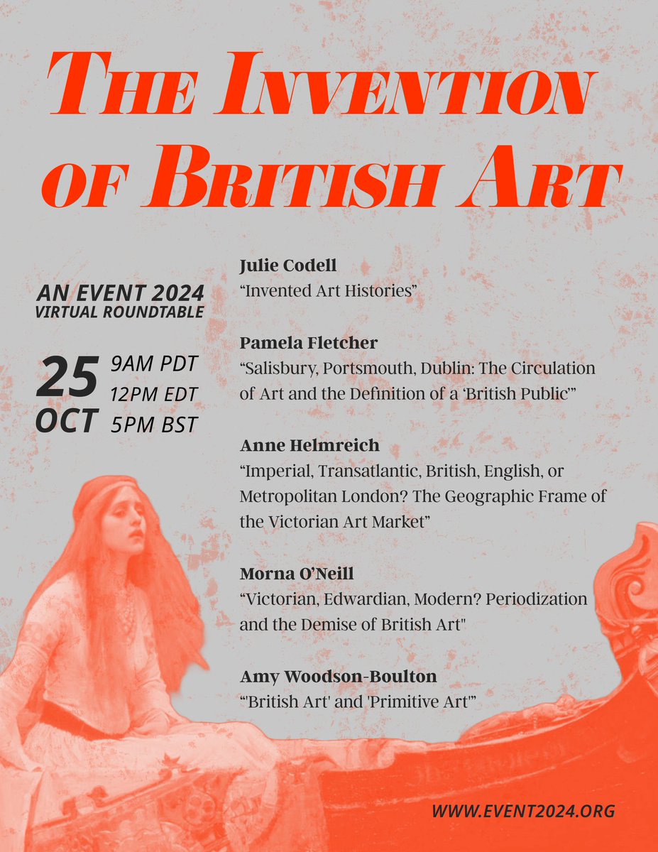 This Friday, 10/25, is the final virtual roundtable of EVENT 2024. In “The Invention of British Art,” speakers will problematize and historicize the concept of British art in international and interdisciplinary contexts.