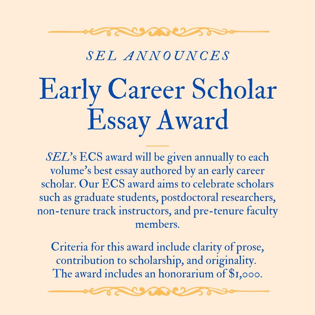 📣 SEL announces a NEW award for Early Career Scholars! The inaugural ECS award will be presented at SEL's MLA reception in January for an essay published in vol. 62 ‼️ stay tuned and continue to send us your work for consideration 👉 submission info bit.ly/409MeAE