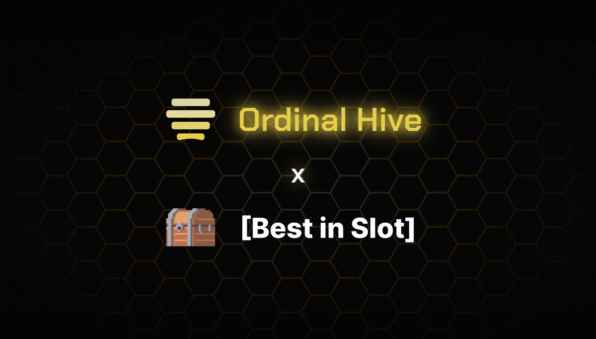 🍯Ordinal Hive x Best in Slot🍯

We are excited to announce our collab with <a href="/bestinslotxyz/">Best in Slot | BRC2.0 🧑‍🍳</a> 🤝

Best in Slot is a Bitcoin aggregator &amp; infrastructure provider for Ordinals and Runes.

More details and a celebratory giveaway coming soon!