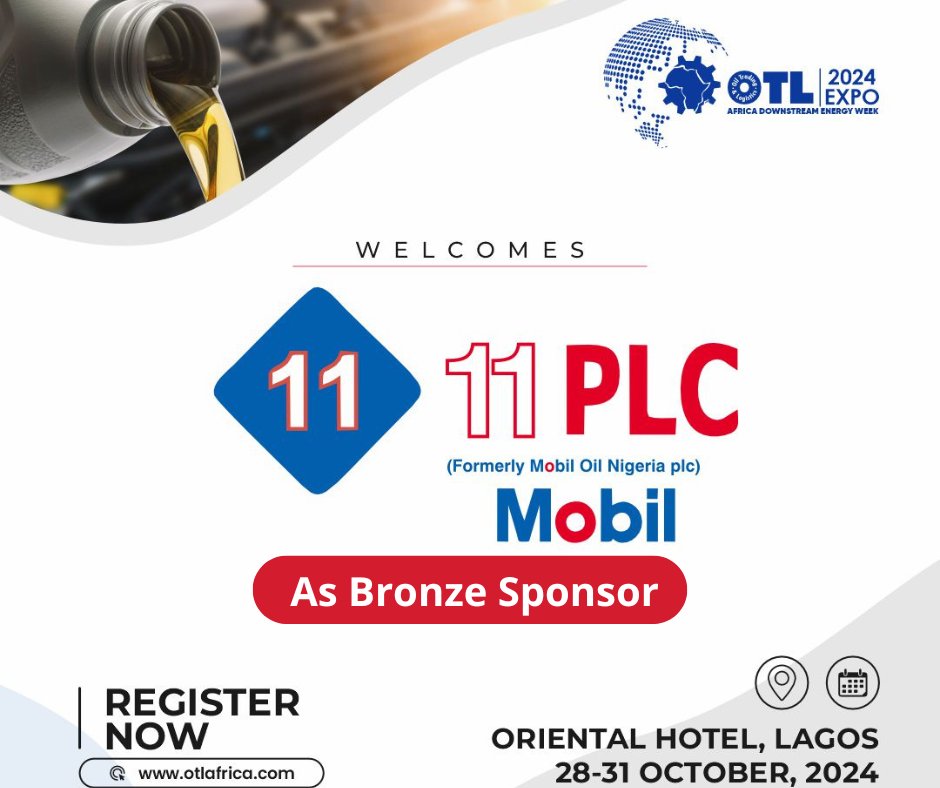 OTL Africa Downstream Energy Week welcomes 11PLC (Formerly Mobil Nigeria) as a Bronze Sponsor.
Don't miss out on the biggest energy event of the year!
Register now at otlafrica.com, or email  info@otlafrica.com
#OTLAfrica2024 #AlliancesforGrowth