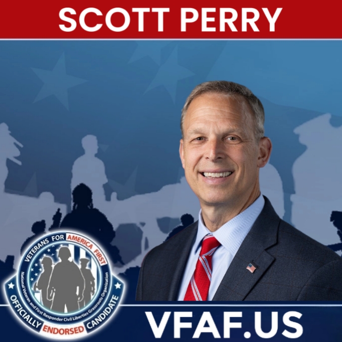 VFAF ENDORSEMENT ALERT: Rep. Scott Perry <a href="/RepScottPerry/">Rep. Scott Perry</a> for reelection. Congressman - 10th District (PA).

"Scott Gordon Perry is a retired U.S. Army National Guard brigadier general who is the U.S. representative for Pennsylvania's 10th congressional district. Perry serves on