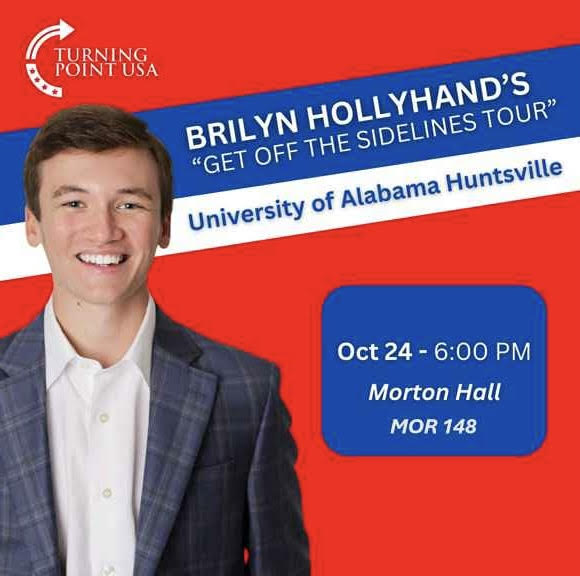 uah_tpusa's tweet photo. Join TPUSA as we host a speaking event with Alabamian and Chair of the RNC Youth Advisory Council, Brilyn Hollyhand. His "Get Off the Sidelines" Tour, in partnership with Turning Point USA, aims to engage and register conservative Gen Z voters across the South. #tpusa https://t.co/TeDHtE4NV9
