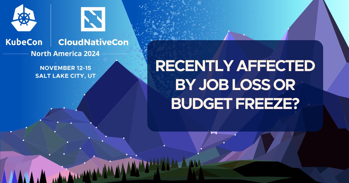 Affected by job loss or budget freeze? 🧊 #CNCF is offering 50 complimentary passes to #KubeCon + #CloudNativeCon North America, Nov 12-15 in Salt Lake City, to those in need. Gain knowledge + meet with companies that are hiring. See full details + apply: hubs.la/Q02VnmKX0