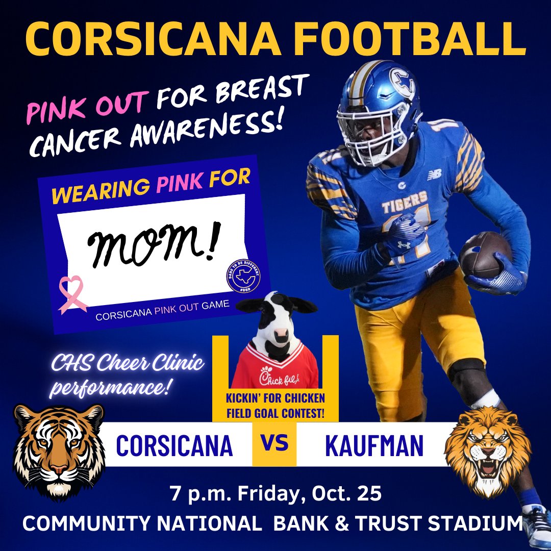 Corsicana High School football’s final Friday night at home will hold a special significance as attendees are urged to Pink Out for Breast Cancer Awareness. Kickoff will be at 7 p.m. Oct. 25, as the Tigers host Kaufman at Community National Bank &amp; Trust Stadium. #DBD