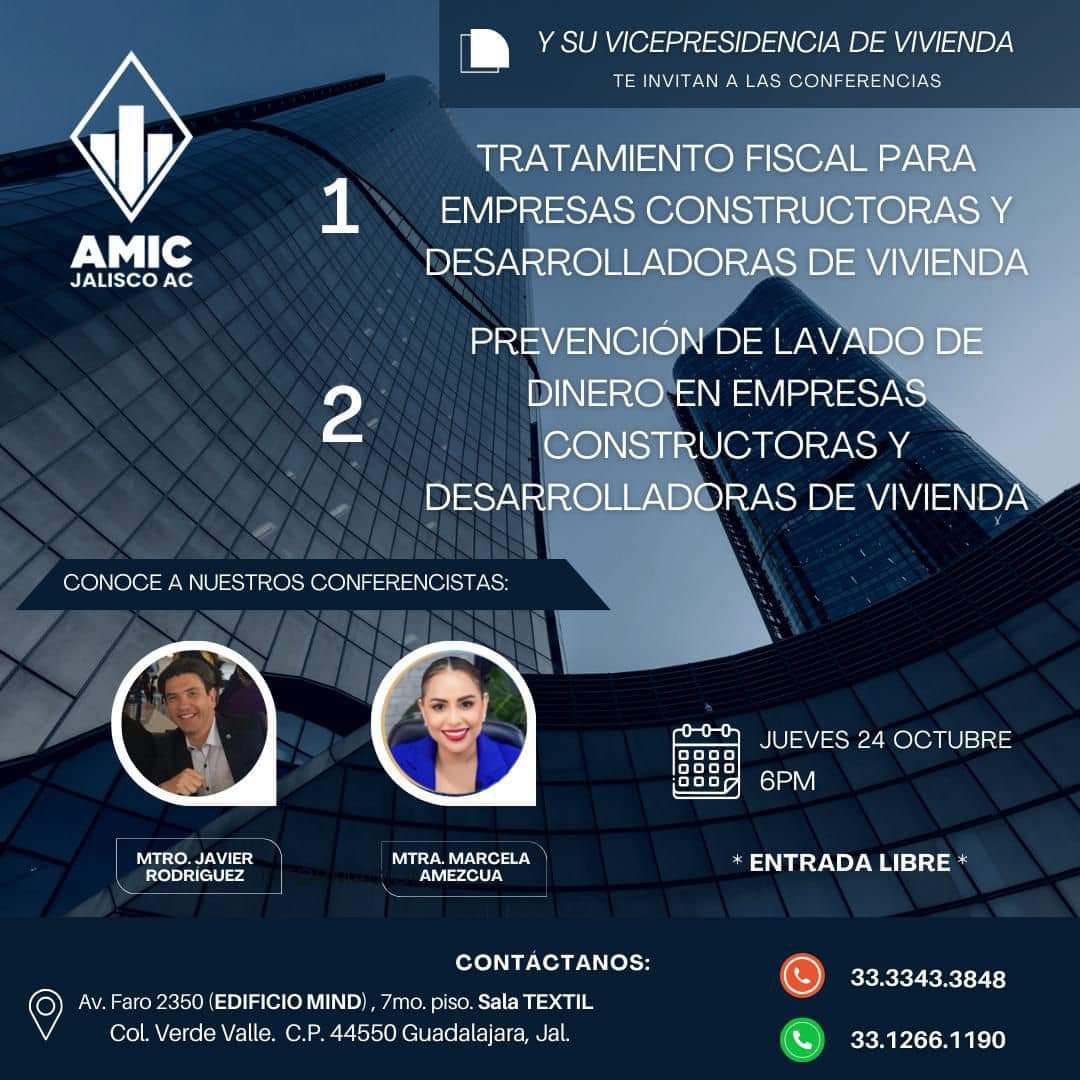 Invitación a Conferencia.

La Vicepresidencia de Vivienda de la AMIC Jalisco A.C. invitan a sus afiliados y al público en general,