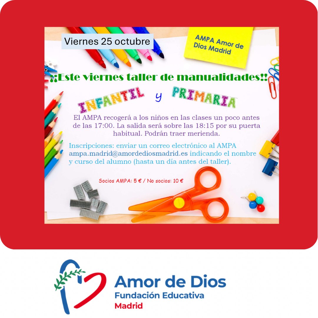 🅣🅐🅛🅛🅔🅢 🅜🅐🅝🅤🅐🅛🅘🅓🅐🅓🅔🅢 

El 25 de octubre el #AMPA    #amordediosmadrid organiza un #tallerdemanualidades para los alumnos de infantil y primaria.
Inscribirse enviando un correo electrónico al ampa.madrid@amordediosmadrid.es 
 #fundacioneducativaADD