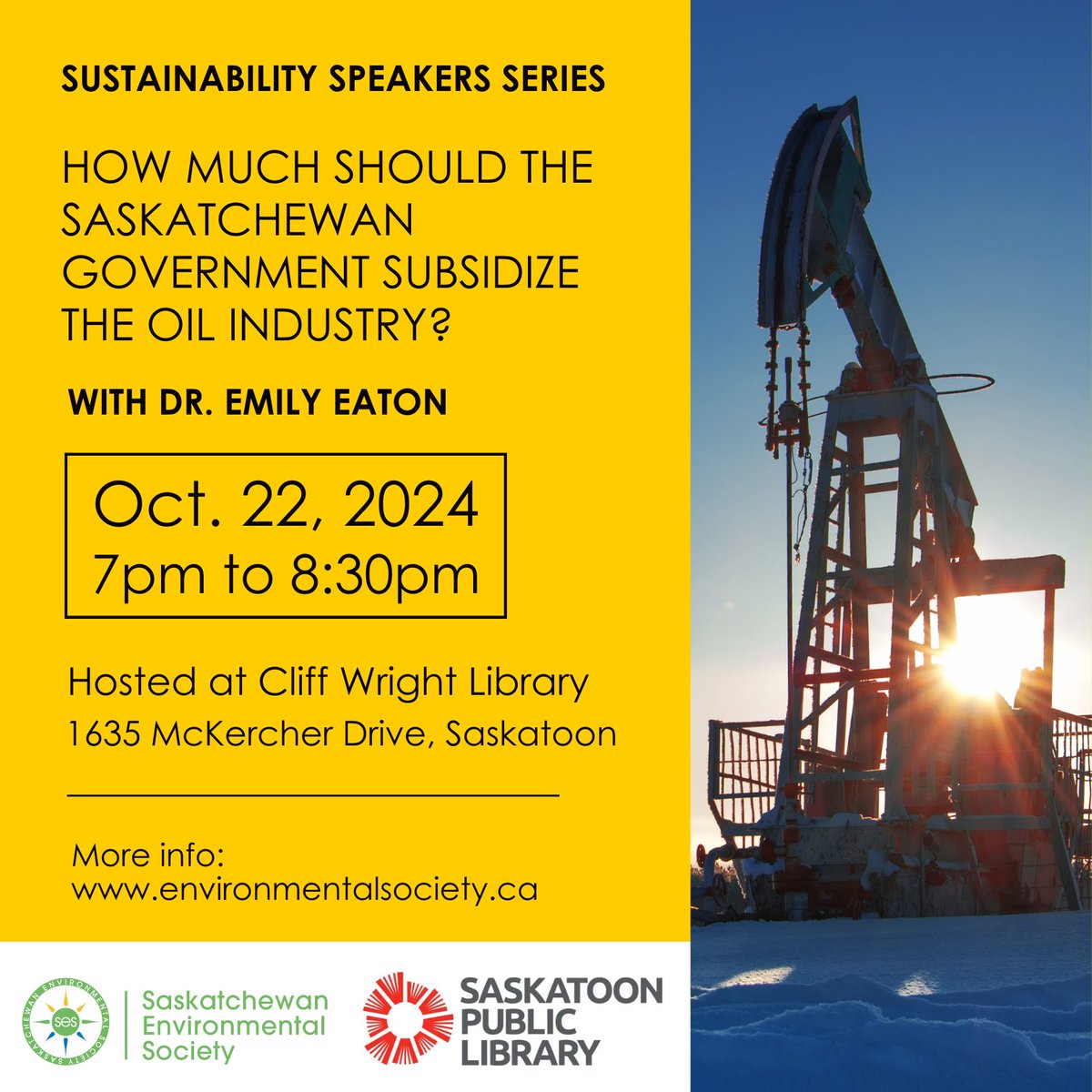 TONIGHT at 7pm at Cliff Wright Library (in #YXE): Dr. Emily Eaton will give an overview of the ways the SK gov't supports and subsidizes its oil &amp; gas industry, and ways the gov't can correct its course in line with the Paris climate agreement. #SustainabilitySpeakersSeries