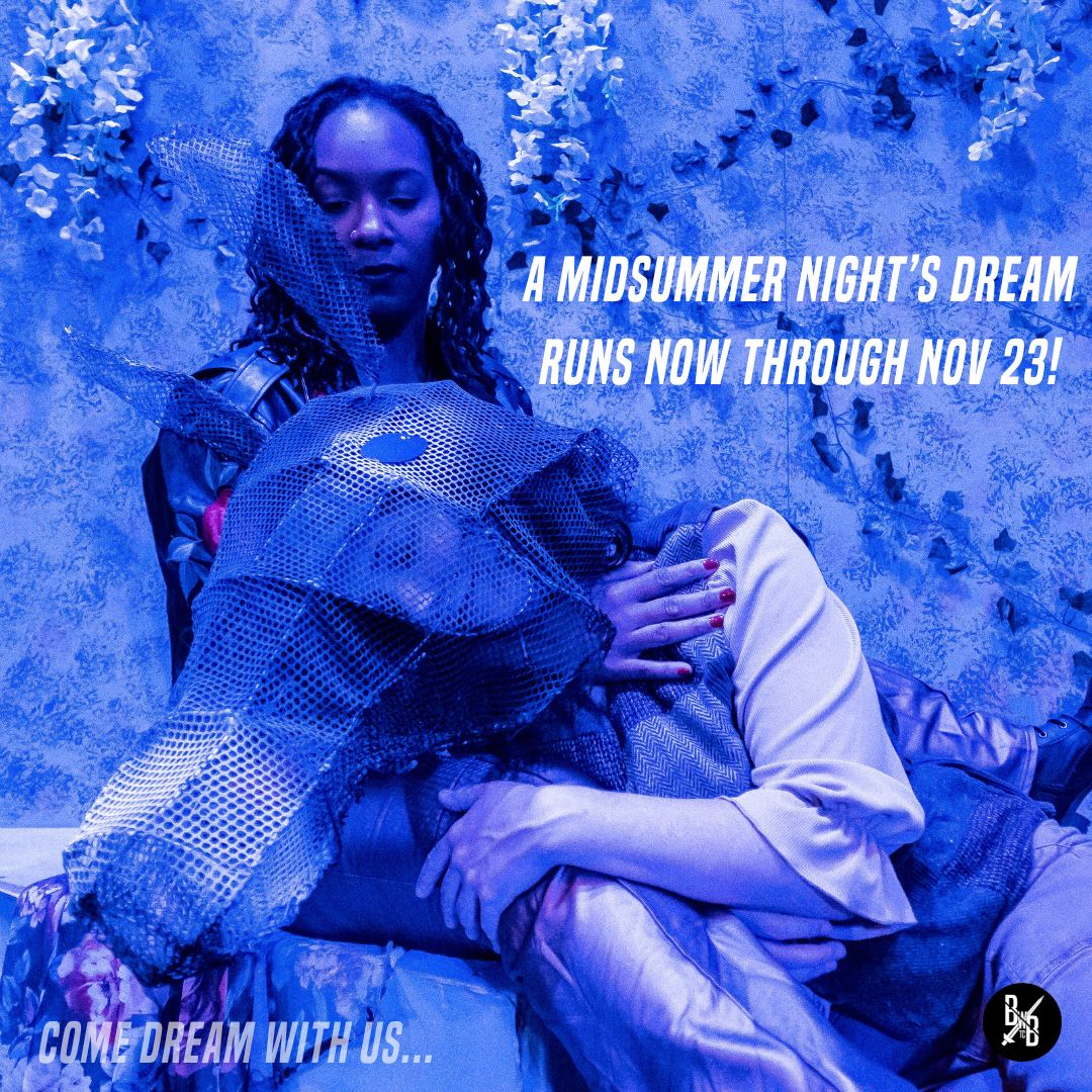 A Midsummer Night's Dream is now open. If you were not able to join us in the fairy forest for our opening weekend do not fret, there is time to mend! We run now through 11/23. 
🎟️Link to tickets in our bio! 🎟️ 

📸by <a href="/bravelux/">brave lux</a>