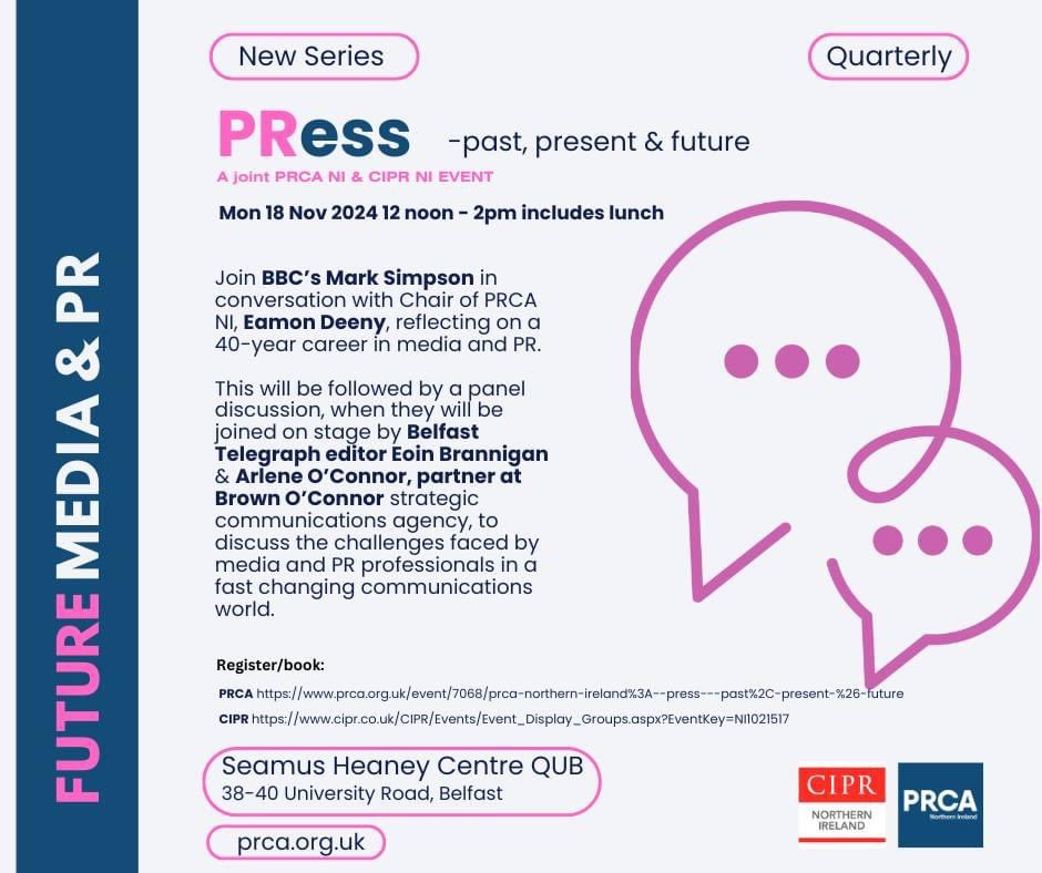 CIPR Northern Ireland (@cipr_ni) on Twitter photo PRess – past, present & future - Joint PRCA NI & CIPR NI event.
Join <a href="/BBCMarkSimpson/">Mark Simpson</a> in conversation with PRCA NI Chair, <a href="/Eamdee/">Eamon Deeny</a> - <a href="/BelTel/">Belfast Telegraph</a> Eoin Brannigan & <a href="/Brown_OConnor/">Brown O'Connor</a> <a href="/arlenemcd27/">Arlene O'Connor</a>
Members FREE
Book CIPR bit.ly/3NzEqAv
Book PRCA bit.ly/4dWm6fK PRess – past, present & future - Joint PRCA NI & CIPR NI event.
Join <a href="/BBCMarkSimpson/">Mark Simpson</a> in conversation with PRCA NI Chair, <a href="/Eamdee/">Eamon Deeny</a> - <a href="/BelTel/">Belfast Telegraph</a> Eoin Brannigan & <a href="/Brown_OConnor/">Brown O'Connor</a> <a href="/arlenemcd27/">Arlene O'Connor</a>
Members FREE
Book CIPR bit.ly/3NzEqAv
Book PRCA bit.ly/4dWm6fK