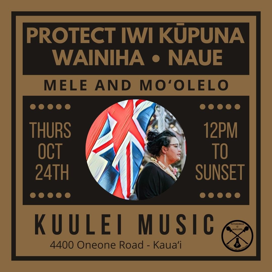 HOLD SPACE AND PULE for our IWI KŪPUNA.  The desecration needs to stop. Join the Protectors of Naue Iwi this Thur, October 24th, 2024 from 12noon to sunset for Sonf and Storytelling with Kuulei Music at 4400 Oneone Rd at Naue, Wainiha, Kaua’i. 

#EndDesecration #ProtectIwiKūpuna