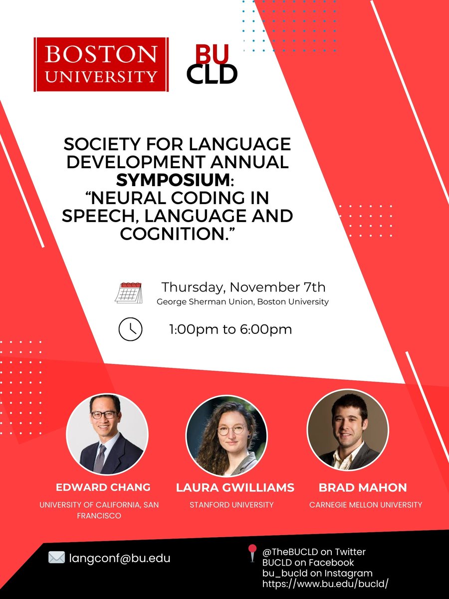 TheBUCLD's tweet image. #BUCLD49 is honored to present the SLD Annual Symposium at Boston University! 💫
This year’s SLD Symposium will present 'Neural Coding in Speech, Language, and Cognition,' featuring esteemed speakers Dr. Edward Chang, Dr. Laura Gwilliams, and Dr.Brad Mahon.