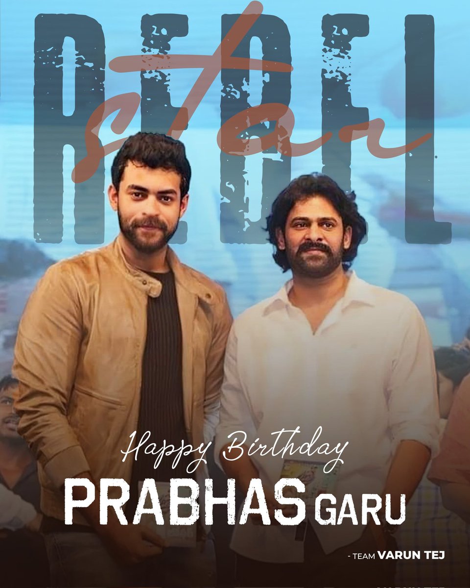 Teamvaruntejch2's tweet photo. Wishing the sensational and incredible Rebel Star #Prabhas Garu a very Happy Birthday 😍🔥 

Best wishes for #RajaSaab and all your upcoming projects, from Mega Prince @IAmVarunTej’s fans 🤗❤️

#HappyBirthdayPrabhas https://t.co/KzQaldiKsb