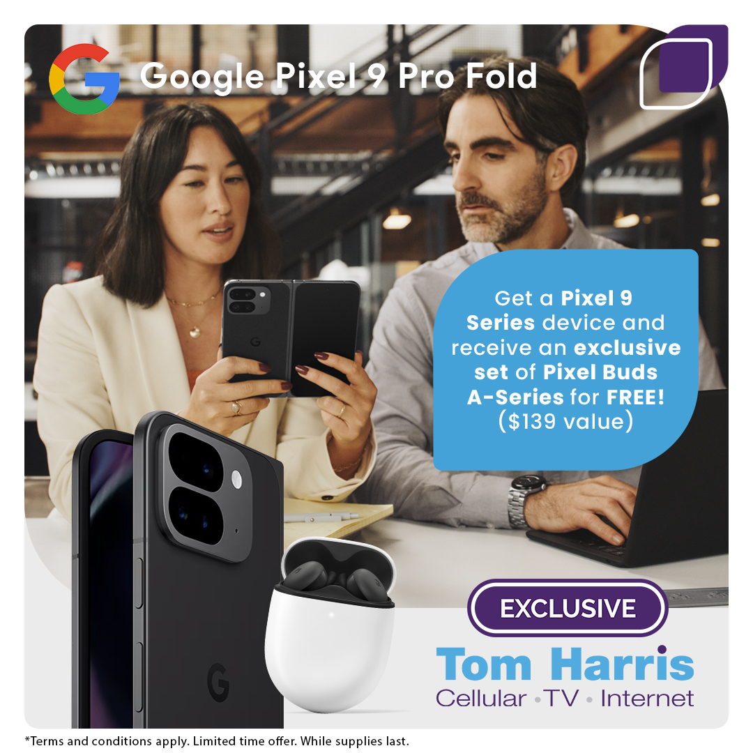 Add the Pixel 9 to your plan for $0 upfront with TELUS Easy Payment and Bring-it-Back! For a limited time, get a set of Pixel Buds A-Series FREE ($139 value)!

This Tom Harris Exclusive offer is only available at a Tom Harris store near you.