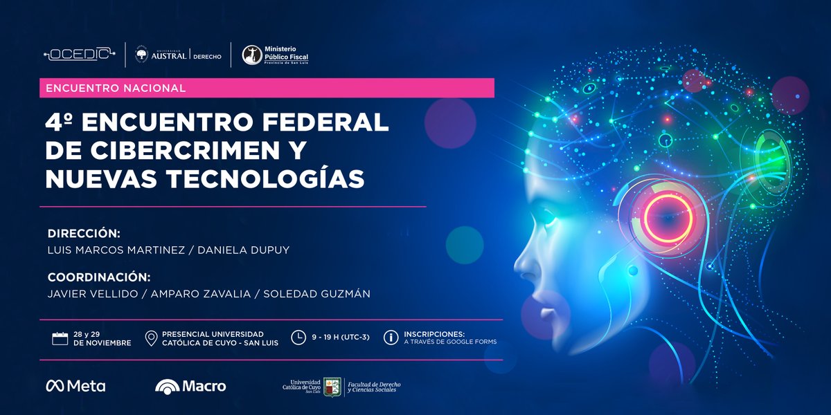 💥 IV Encuentro Federal de Cibercrimen y Nuevas Tecnologías en San Luis 💥

📅 Cuándo: 28 y 29 de noviembre
📍 Dónde: Universidad Católica de Cuyo (Ciudad de San Luis)
👩🏻‍💻 Modalidad: Presencial
🔗 Inscripción por Google Forms en ocedic.com

¡No te quedes afuera!