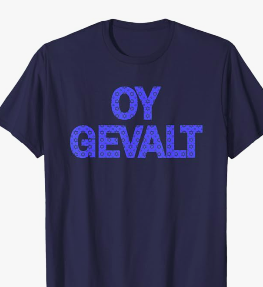 JewishDesigns's tweet photo. Thanks to the buyer of our Oy Gevalt T shirt!
Oy Gevalt is a Yiddish expression that means Oh God! or Uh-oh! or Good grief.
Get yours for $14.98: https://t.co/rGmqTm85Yj
#BuyIntoArt #OyVay #OyGevalt #Yiddish #YiddishGift #jewish #JewishGift #Hanukkah #Bubbie #Bubbe #Zayde https://t.co/8ld8X9zLoG
