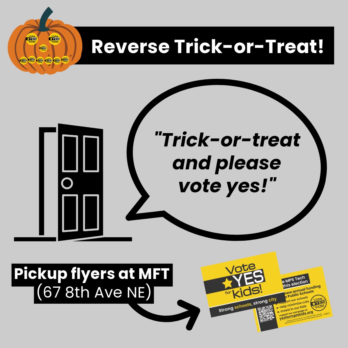 Yes4MPLSKids's tweet image. Doorknocking on Oct. 31st? Help spread the word about the importance of voting YES while you’re out! Flyers available for pickup @MFT59.