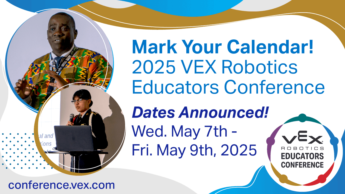 🗓️Mark your calendars! 

The 2025 VEX Robotics Educators Conference dates are set! 

🎉Stay tuned for more details – we can't wait to see you there!

6 Reasons YOU Should attend: conference.vex.com

#VEXRobotics #VEXConference