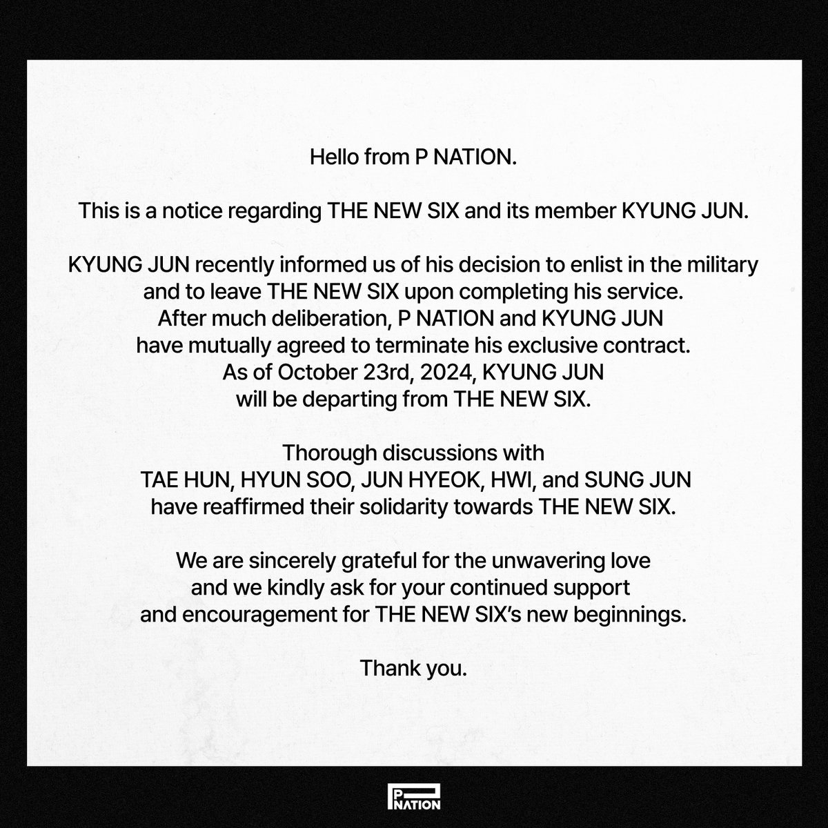 TNX_Official's tweet image. 안녕하세요.
P NATION입니다.

더뉴식스와 멤버 우경준의 향후 활동 관련 안내 드립니다.

먼저 더뉴식스에게 아낌없는 사랑을 보내주시는 팬 여러분께 무거운 소식을 전하게 되어 죄송하다는 말씀을 드립니다.

최근 우경준은 자진해서 군입대를 신청하였고, 당사에 군복무 이후 더뉴식스 그룹 활동에…