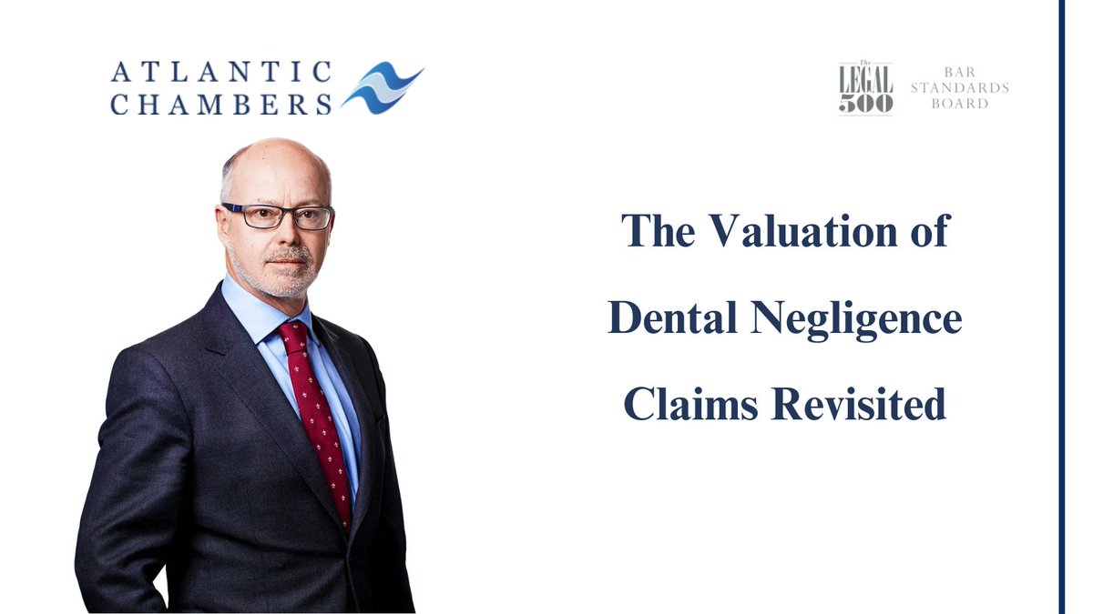 Thank you to Andrew Pickering for providing this insightful update on dental negligence claims atlanticchambers.co.uk/the-valuation-…
#dental #negligence #clinical #personalinjury