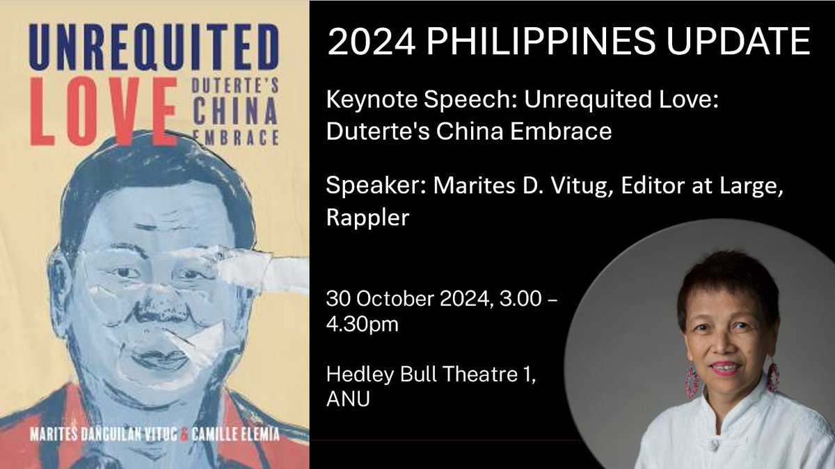ANU Philippines Institute (@anuphilippines) on Twitter photo Join us on at the 2024 Philippines Update for a powerful keynote by <a href="/maritesdvitug/">Marites D. Vitug</a>
➡️ Register: quicklink.anu.edu.au/tj7t
Marites will discuss her book 'Unrequited Love: Duterte’s China Embrace', exploring Duterte's pivot to China, shifting US alliances, & unmet economic promises Join us on at the 2024 Philippines Update for a powerful keynote by <a href="/maritesdvitug/">Marites D. Vitug</a>
➡️ Register: quicklink.anu.edu.au/tj7t
Marites will discuss her book 'Unrequited Love: Duterte’s China Embrace', exploring Duterte's pivot to China, shifting US alliances, & unmet economic promises