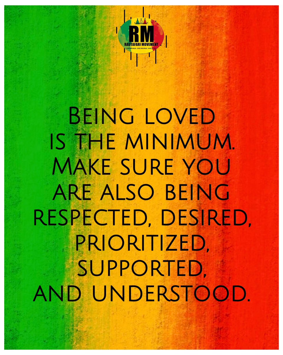 Being loved is the minimum. Make sure you are also being respected, desired, prioritized, supported and understood. ❤️💛💚