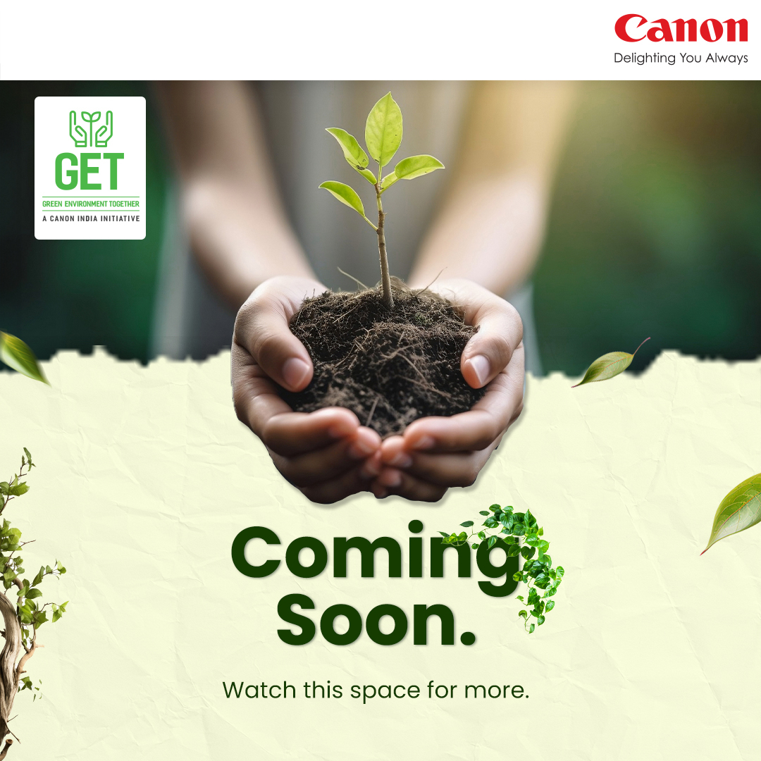 Canon_India's tweet photo. From a tiny seed, a mighty tree grows.
Canon India has planted the seeds of change. Stay tuned to discover how we're building a sustainable future.

Let’s GET #GreenEnvironmentTogether 🌱

#Growth #Sustainability #ComingSoon #CanonIndia #MultifunctionalDevice #MFD #PowerToChoose #BusinessCanBeSimple #BusinessPrintingSolution #CanonColourMFDs #CANwithCanon #DelightingYouAlways