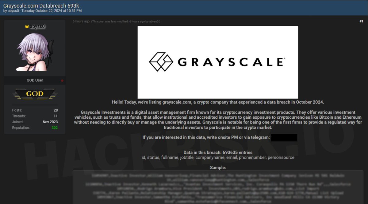 🚨Data Breach Alert 🚨 A potential data breach at Grayscale Investments, a  leading crypto asset manager, has been detected on a hacking forum: 693K  user records reportedly affected. According to the post,