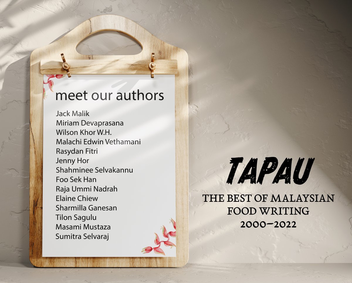 From the editors to the authors, Tapau: The Best of Malaysian Food Writing 2000-2022 is brought together by many remarkable individuals.

Here's the lineup for Tapau: The Best of Malaysian Food Writing 2000-2022!