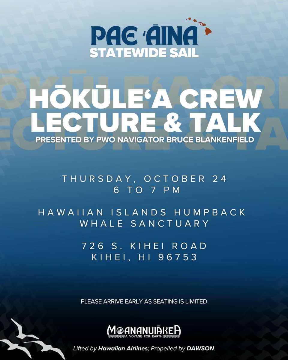 Hele mai, join us, Thursday, October 24th from 6:00 pm to 7:00 pm at the Hawaiian Islands Humpback Sactuary, for a crew presentation featuring the moʻolelo and manaʻo of PVS Captain and Navigator, Bruce Blankenfeld!