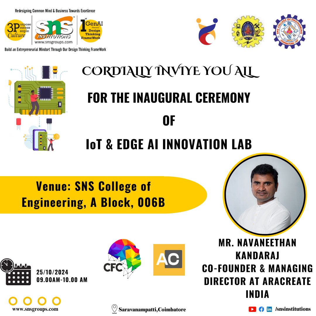 snsinstitutions's tweet photo. We are excited to announce the inauguration of the IoT and Edge AI Innovation Lab at SNS College of Engineering on 25.10.2024 (Friday) by 09:30 a.m.
#Innovation #IoT #EdgeAI #StudentStartups #CorePlacements #Consultancy #Leadership #Gratitude #InnovationLab #Technology https://t.co/E53JSD1e43