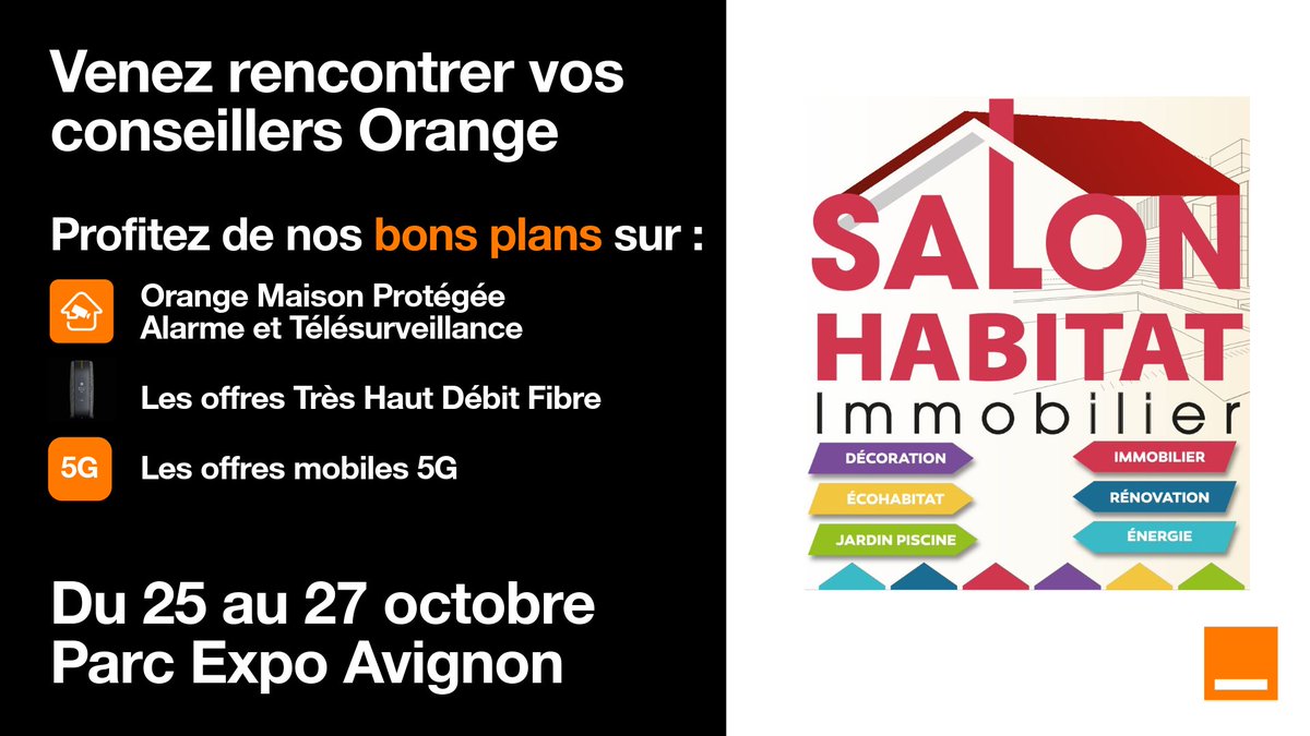 Orange PACA (@orangepaca) on Twitter photo Quoi de prévu ce week-end ? 🗓️
📣 J-2 avant le Salon Habitat Avignon 2024 🏚️
🚀 Le stand <a href="/Orange_France/">Orange France</a> se prépare
👉 Profiter de promos sur la Fibre
👉 Découvrir l'offre Orange Maison Protégée
👉 La puissance de la #5G
🗓️ 25 - 27 octobre
📍 Parc Expo Avignon Quoi de prévu ce week-end ? 🗓️
📣 J-2 avant le Salon Habitat Avignon 2024 🏚️
🚀 Le stand <a href="/Orange_France/">Orange France</a> se prépare
👉 Profiter de promos sur la Fibre
👉 Découvrir l'offre Orange Maison Protégée
👉 La puissance de la #5G
🗓️ 25 - 27 octobre
📍 Parc Expo Avignon