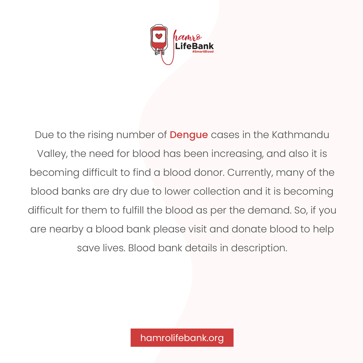 HamroLifebank's tweet photo. Due to the rising number of Dengue cases in the Kathmandu Valley, the need for blood has been increasing. 
Comment "YES" to donate or register here: https://t.co/h2u6hPcVC8
Find blood banks near you: https://t.co/uZ9t2zTmJb
#hamrolifebank #hotline #dengue #repost #donateblood https://t.co/mZjnXB7SBV