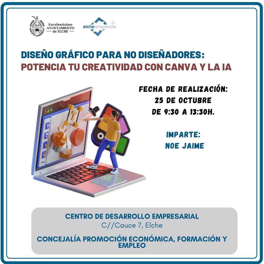 ℹ Centro Desarrollo Empresarial <a href="/ajuntamentelx/">Ayuntamiento de Elche - Ajuntament d'Elx</a>
👉 Diseño gráfico para no diseñadores: potencia tu creatividad con canva e inteligencia artificial
✔   25 de octubre de 9:30 a 13:30h.
📣 Más información e Inscripción ▶elcheemprende.es en formación para emprender

#Elche