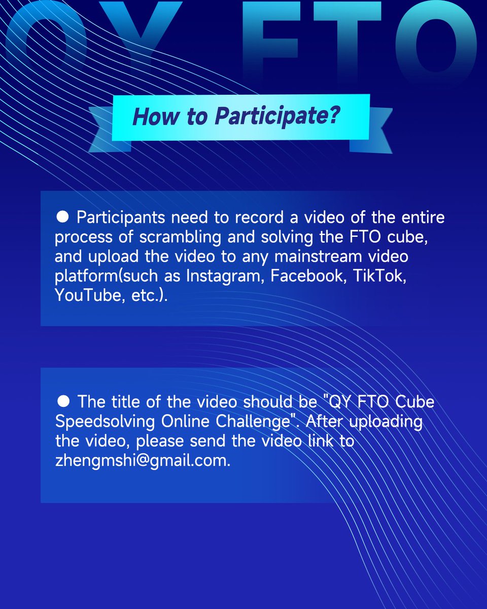 QiyiCube's tweet photo. Here's the QY FTO Cube Speedsolving Online Challenge:
Participation time: October 19th - November 18th
After uploading the video, please send the video link to zhengmshi@gmail.com.
For more information, please refer to the images.
#cube https://t.co/fV4MMuxniJ