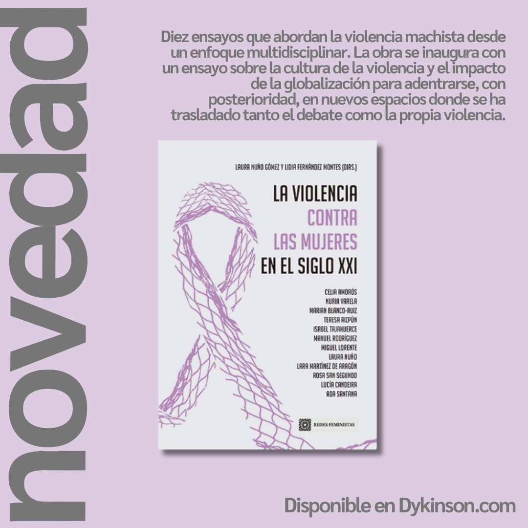 📖NOVEDADES EN DYKINSON #Octubre 

➡️«La violencia contra las mujeres en el siglo XXI» dirigido por Laura Nuño Gómez (<a href="/Lauranunog/">@lauranuno</a> ) y Lidia Fernández Montes (<a href="/viramundeando/">Viramundeando</a>) de <a href="/comareseditor/">Editorial Comares</a> 

#Violencia #Mujeres #feminismo #LibrosRecomendados 
dykinson.com/libros/violenc…