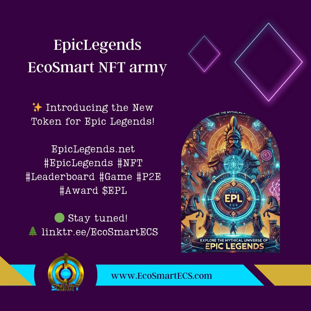 EcoSmartECS's tweet photo. Epic Legends: ECOSMART NFT ARMY

✨ Introducing the New Token for Epic Legends!

https://t.co/Kf2DN6nxYB
#EpicLegends #NFT #Leaderboard #Game #P2E #Award $EPL

https://t.co/26HFcYNHt6
@EcoSmartECS
#EcoSmart $ECG

🟢 Stay tuned!  
🌲 https://t.co/XywOlpQdec https://t.co/7tu5pKh8SA