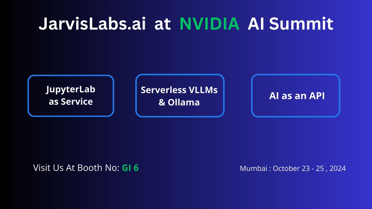 Jarvislabs ai is heading to NVIDIA AI Summit Mumbai (Oct 24-25, 2024) - one of India's largest AI gatherings with 5000+ innovators!

Want to cut your AI costs by 70%? We're showcasing how our innovations are making AI accessible and affordable. Here's what we've quietly launched: