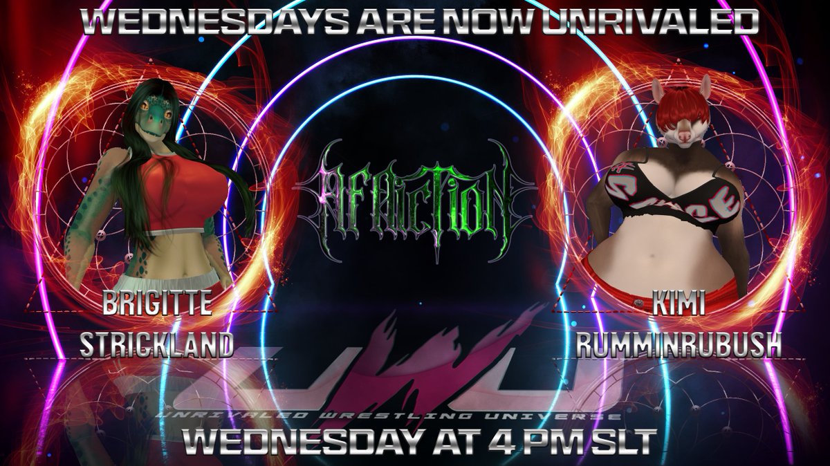 It's that time again with another action back night of affliction! 

Starting us off we have crazed fitness instructor Brigitte Strickland going up against resident screaming dumpling, Kimi Rumminrubush!