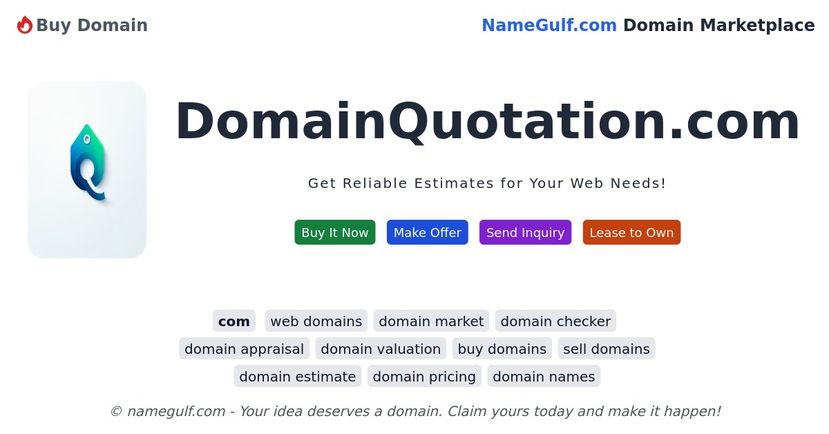 ngmbot's tweet image. 🔥 Listing: DomainQuotation.com on @namegulf

✨ Get Reliable Estimates for Your Web Needs!

👉 namegulf.com/buy-domain/dom…

#webdomains #domainmarket #domainchecker #domainappraisal #domainvaluation