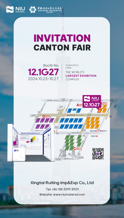 At the upcoming Canton Fair, Yuniu sincerely invites you to visit our booth - 12.1G27. We look forward to seeing you in Guangzhou!
Time: October 23 to October 27, 2024
Booth number: 12.1G27
WeChat/WhatsApp: +8618833998929
Website: niumaterial.com
#Yuniu  #CantonFair