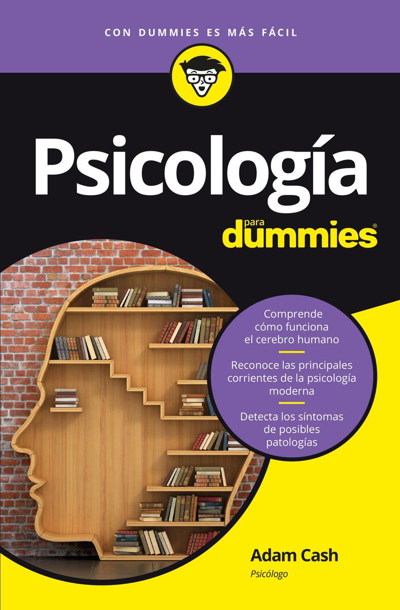 ⁉️ ¿Por qué eres quien eres y te comportas a tu manera? ¿Te has preguntado qué son los sentimientos?  

PSICOLOGÍA PARA DUMMIES, de Adam Cash.  

¡Un libro que te ayuda a cuidar tu salud mental!  

ow.ly/yWUp50wIBDV