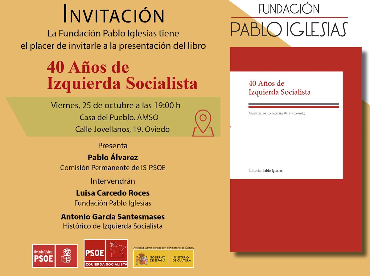 fpabloiglesias's tweet photo. 📕Presentación "40 Años de Izquierda Socialista" en #Oviedo

🗓️25-10
🕖19:00 h
📍@psoe_oviedo

Presenta: Pablo Álvarez. @ispsoe 

Intervendrán: @luisacarcedo, @fpabloiglesias y Antonio García Santesmases. Histórico de Izquierda Socialista. https://t.co/61yHMxfpXg