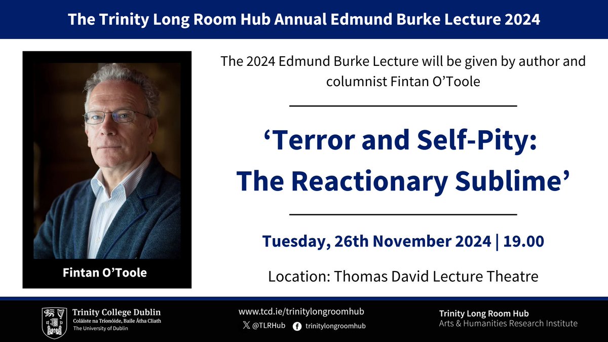 📣We are thrilled to announce that the Trinity Long Room Hub Annual Edmund Burke Lecture 2024 will be delivered by the distinguished author and columnist Fintan O’Toole on November 26th.

🎟️Reserve your tickets here: eventbrite.ie/e/trinity-long…

#HubMatters #EdmundBurke