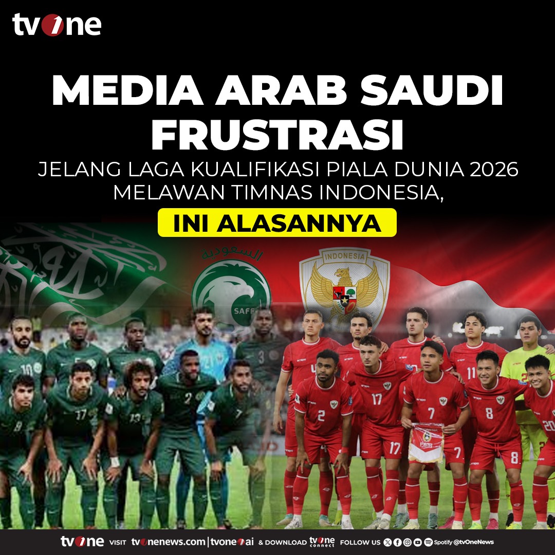 tvOneNews's tweet photo. Media Arab Saudi mengaku rasa frustrasi menjelang pertandingan Timnas Arab Saudi melawan Timnas Indonesia dalam kualifikasi Piala Dunia 2026 yang akan digelar bulan depan.
#MediaArab #TimnasIndonesia #TimnasArabSaudi #KualifikasiPialaDunia2026 #PialaDunia2026 #tvOne https://t.co/ISvDLkTJc7