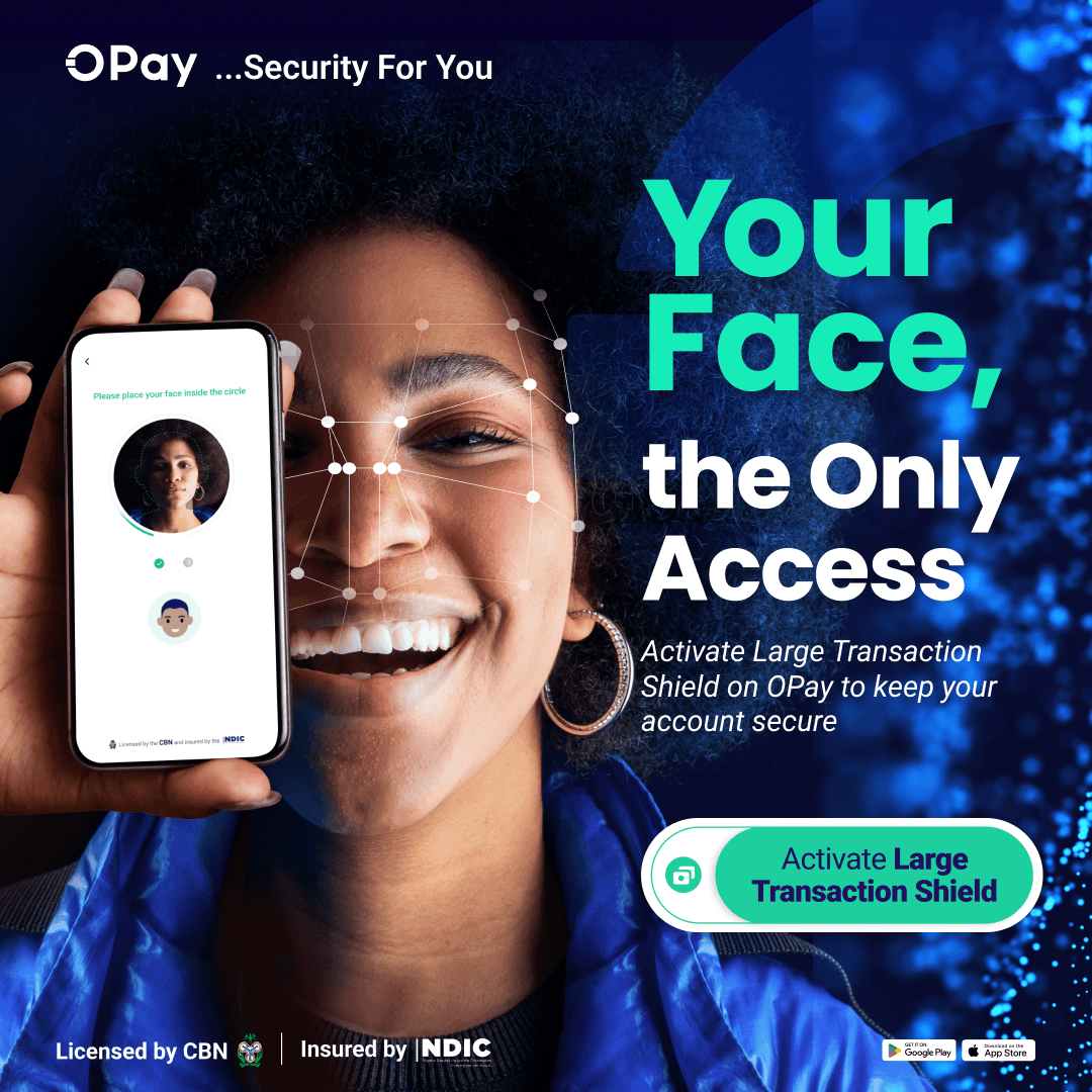 OPay_NG's tweet image. Avoid &apos;Tori wey dey touch!

Activate Large Transaction Shield, Avoid &apos;Story Wey Dey Touch ...Security For You!

#SecurityForYou #SecuredWithOPay #BeyondBanking