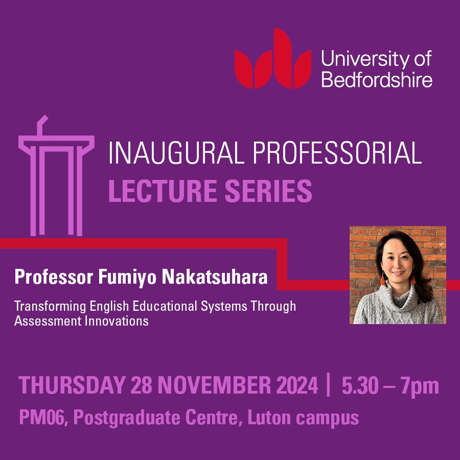 uniofbeds's tweet image. Join us for Professor Fumiyo Nakatsuhara’s inaugural professorial lecture which will explore her research into language assessments & how her £109 million project is reshaping English education in Tokyo! 👩🏫💬
Sign up: eventbrite.co.uk/e/inaugural-pr…👈
#LanguageEducation #PublicLecture