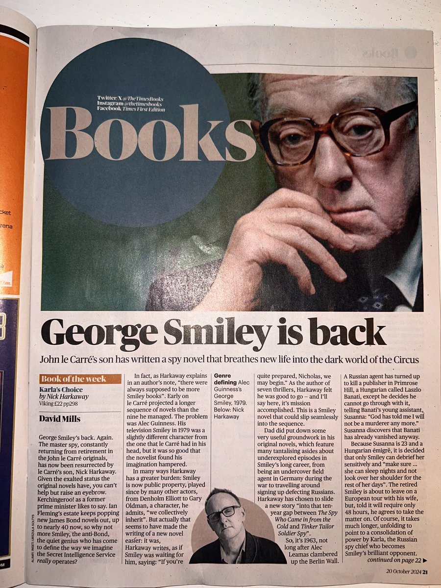 Book of the Week in Sunday Times and quite the quote from David Mills on Nick Harkaway's Karla's Choice:
“As the author of seven thrillers, Harkaway felt he was good to go - and I’ll say here, it’s mission accomplished.   This is a Smiley novel that could slip seamlessly into the